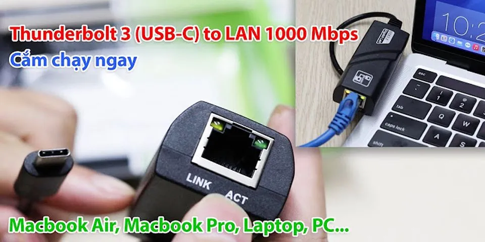 Cách kết nối mạng LAN cho Macbook