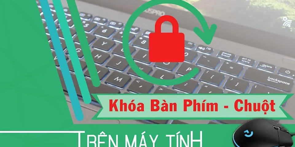 Cách khóa chuột máy tính