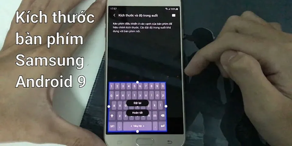 Cách khôi phục bàn phím Samsung J7