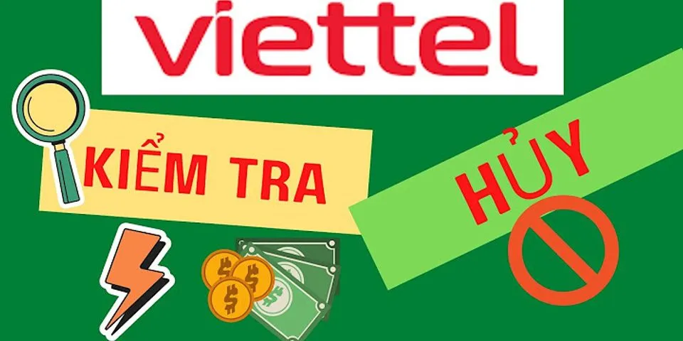 Cách kiểm tra các dịch vụ đang dụng của Viettel