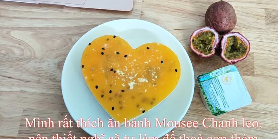 Cách làm bánh mousse bằng nồi chiên không dầu