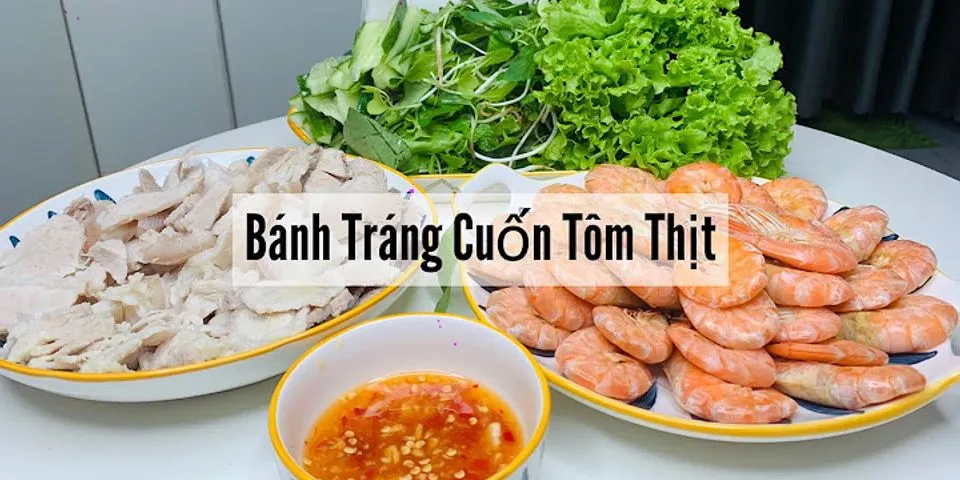 Cách làm bánh tráng cuốn đơn giản