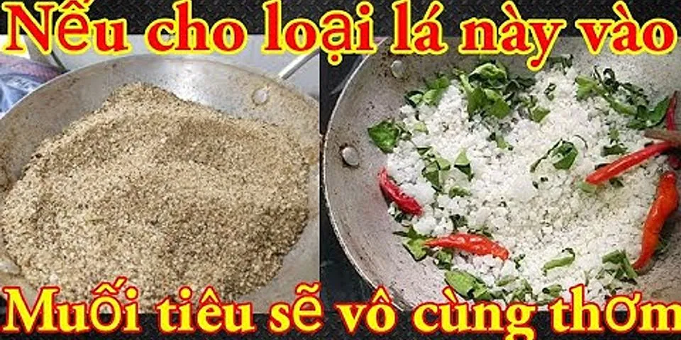 Cách làm muối ớt chấm trứng vịt lộn