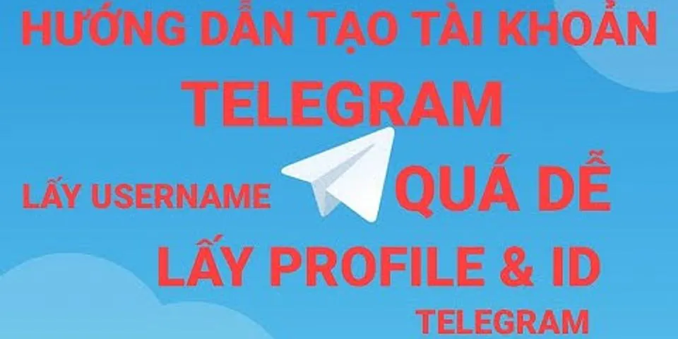 Cách lấy id telegram của mình trên điện thoại