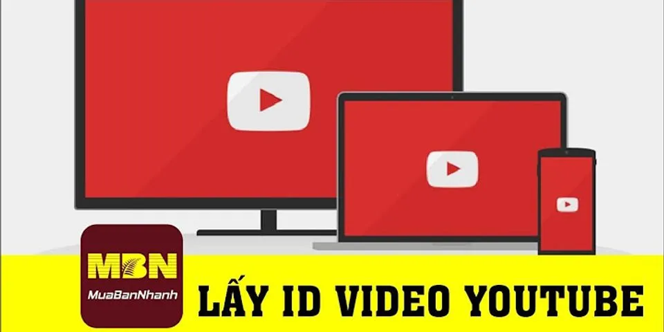 Cách lấy ID Youtube