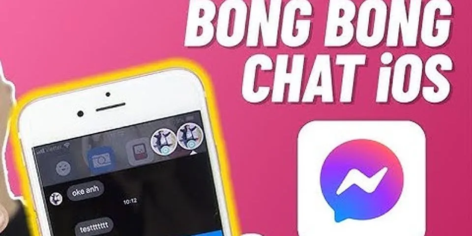 Cách mở bong bóng chat Messenger trên iPhone iOS 15