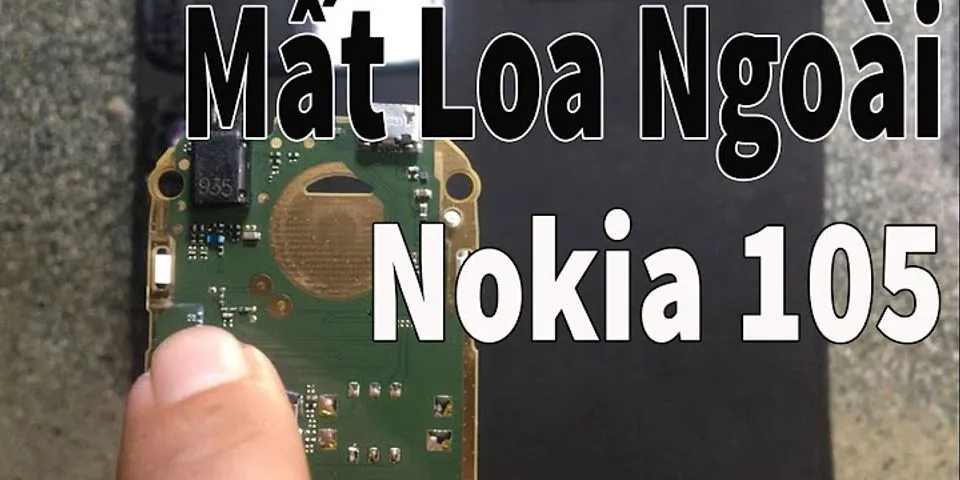 Cách mở loa ngoài điện thoại Nokia