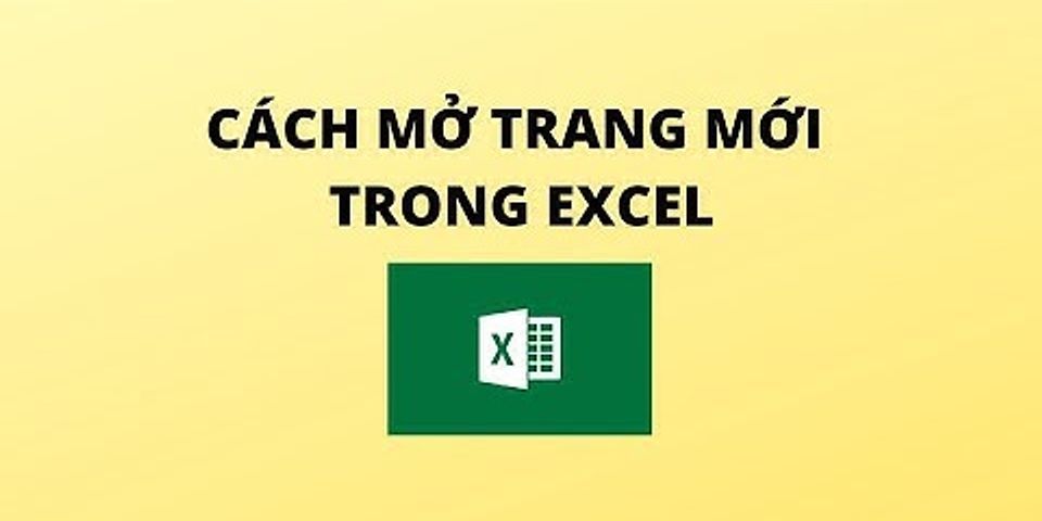 Cách mở rộng trang trong Excel