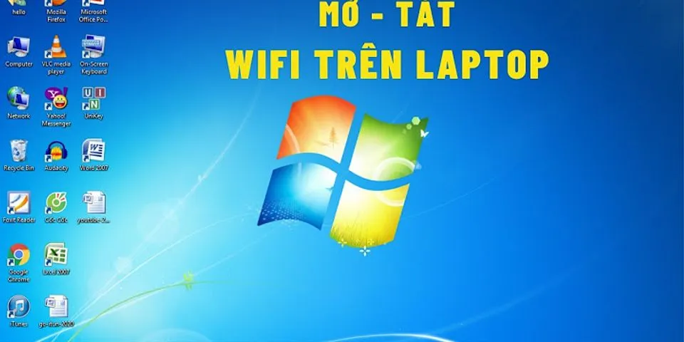 Cách mở wifi trên laptop HP Win 10
