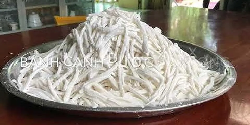 Cách nấu bánh canh bột gạo xắt - Bí Quyết Xây Nhà