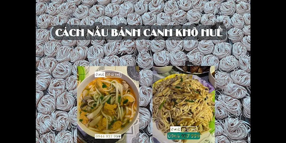 Cách nấu bánh canh Huế