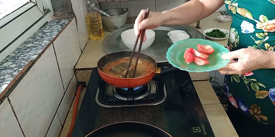 Cách nấu canh cá cà chua thì la