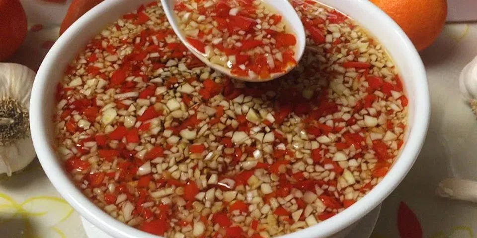 Cách nấu nước mắm chua ngọt