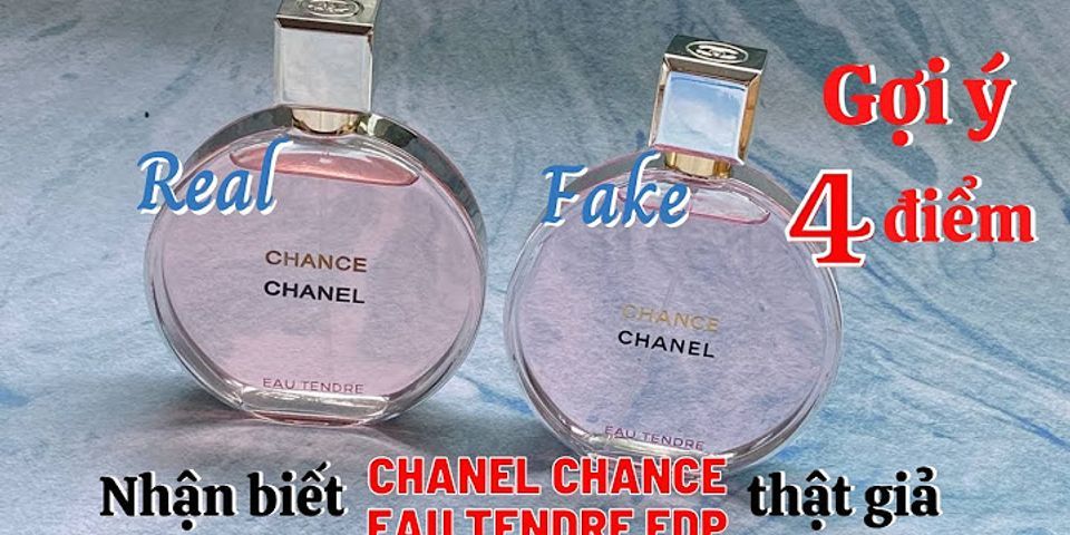 Cách nhận biết nước hoa Chanel real hay fake