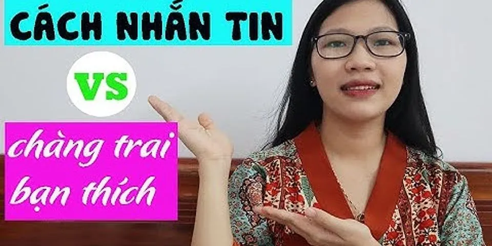 Cách nói chuyện với bạn trai qua tin nhắn