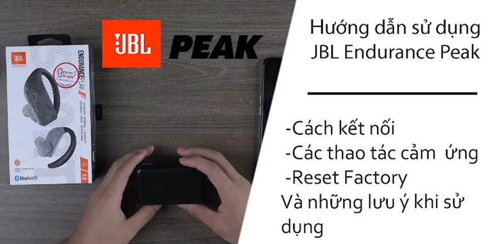 Cách reset tai nghe Bluetooth JBL