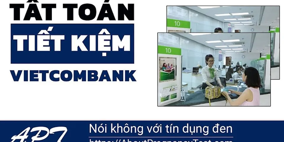 Cách rút tiền gửi tiết kiệm online Vietinbank