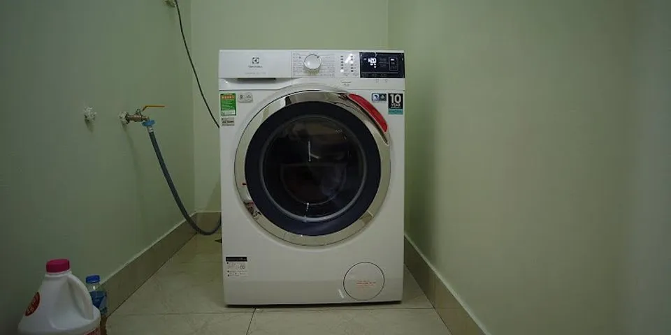 Cách sử dụng máy giặt của trước Electrolux