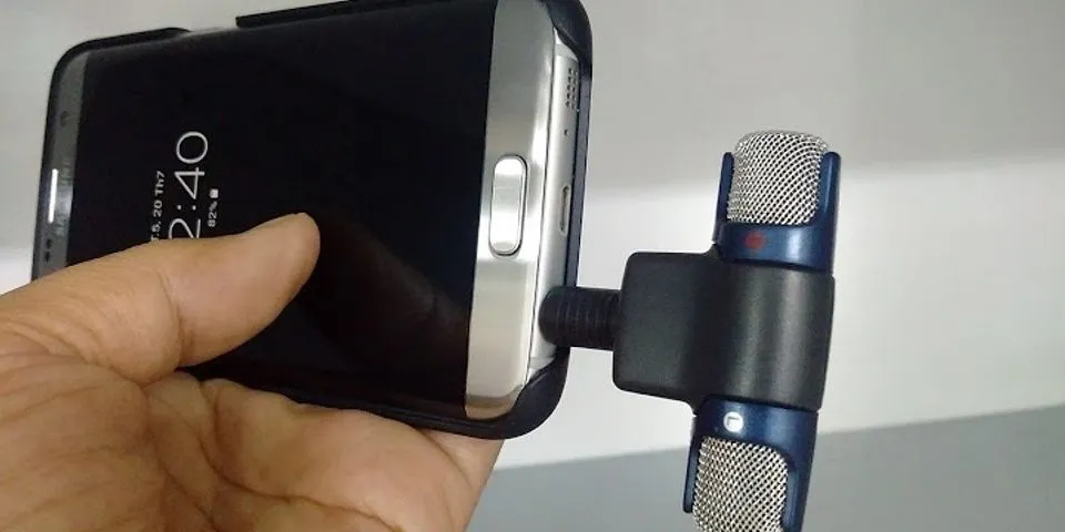 Cách sử dụng micro hát karaoke trên điện thoại Android