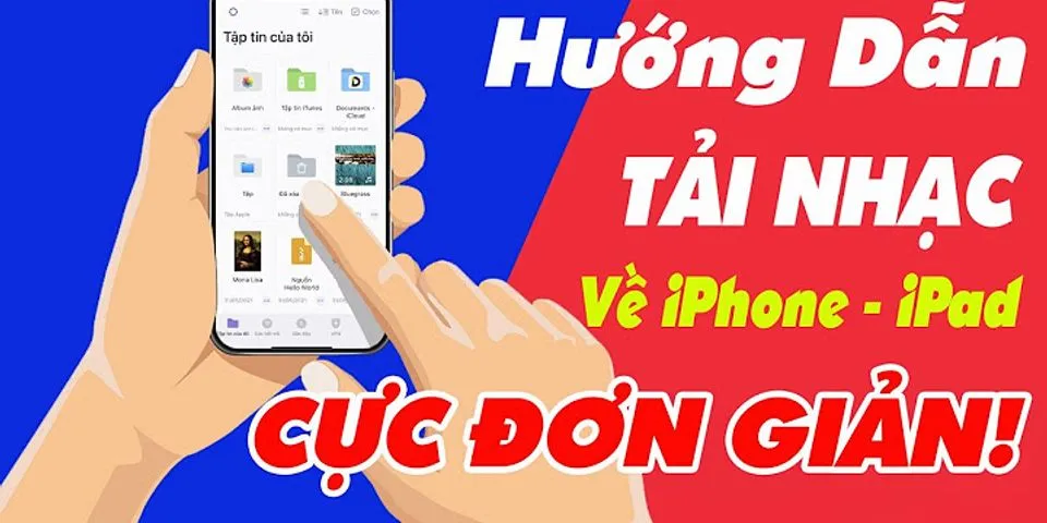 Cách tải nhạc trên iOS 13