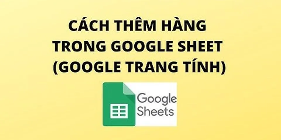 Cách tạo 2 dòng trong 1 ô Google Sheet