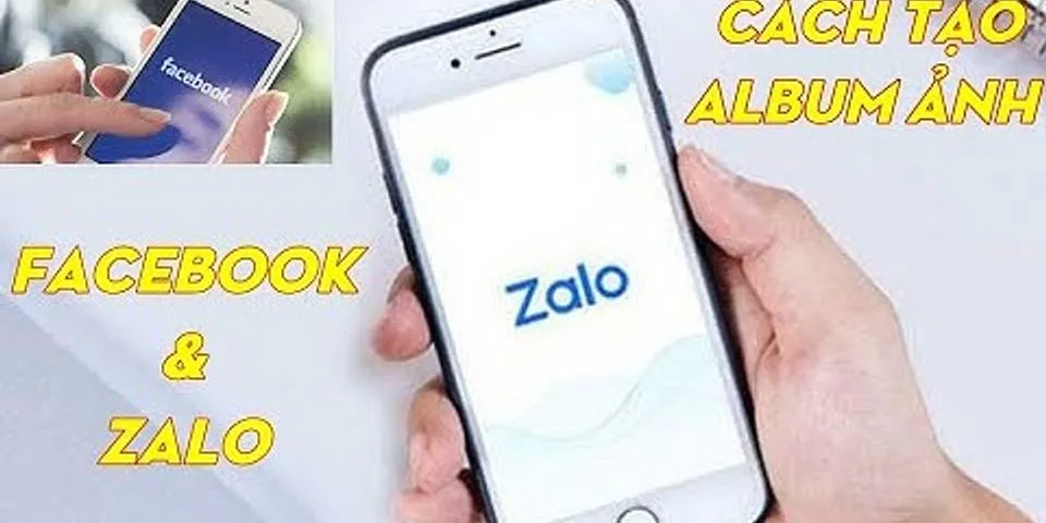 Cách tạo album ảnh trên Zalo iPhone