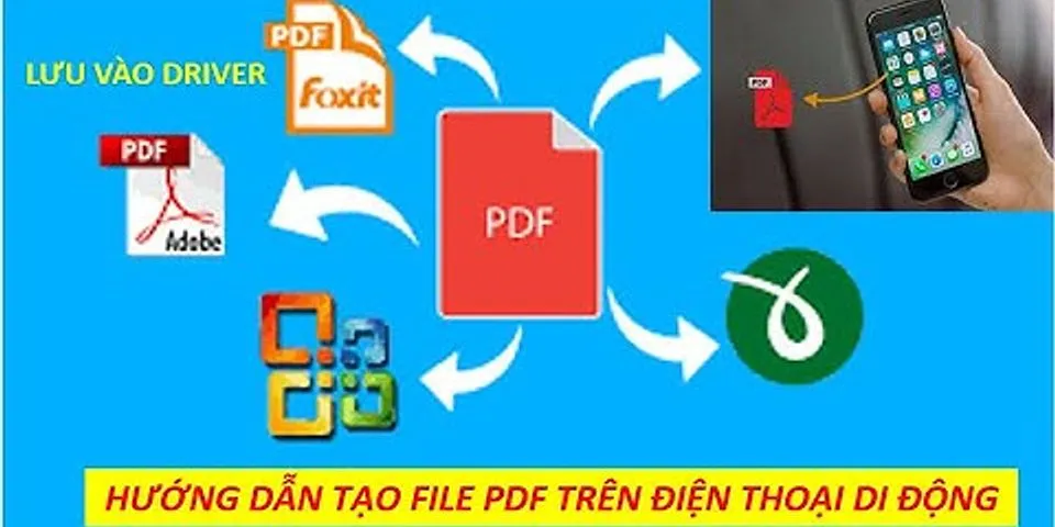 Cách tạo file PDF bằng điện thoại