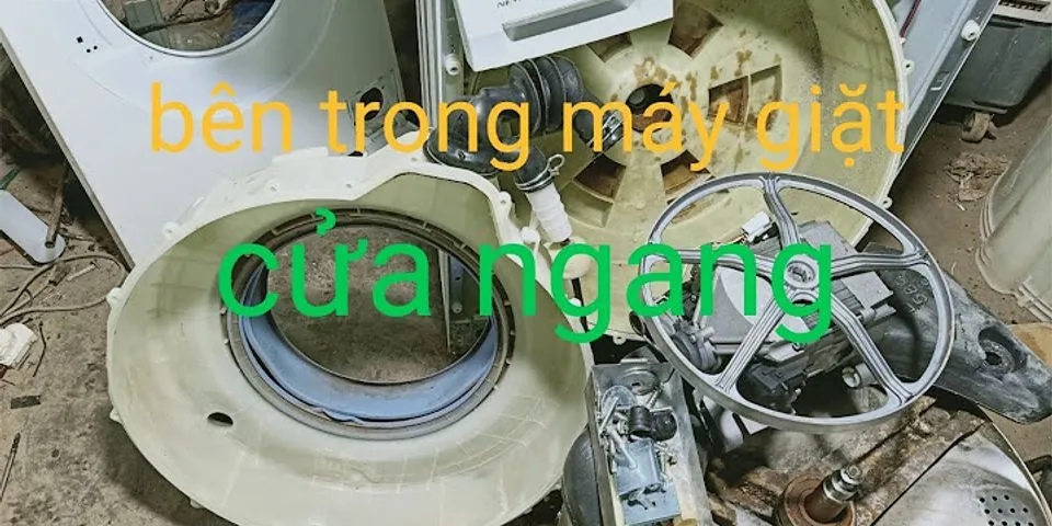 Cách tháo máy giặt Aqua 9kg