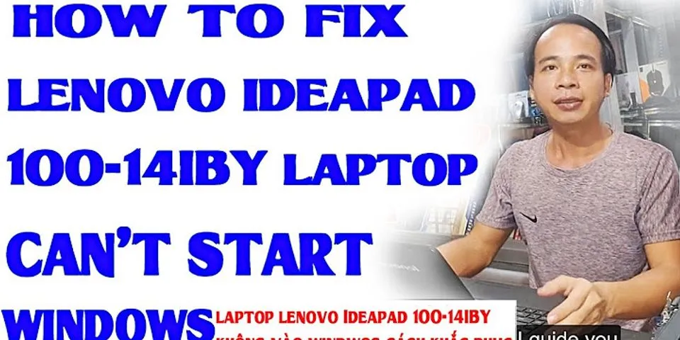 Cách tháo pin laptop lenovo ideapad 100-14ibd