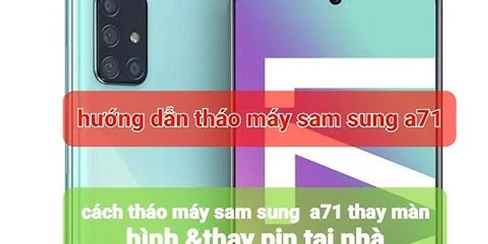 Cách tháo SIM Samsung A71