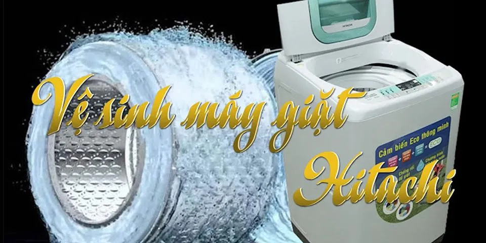 Cách tháo vệ sinh máy giặt Aqua 8kg