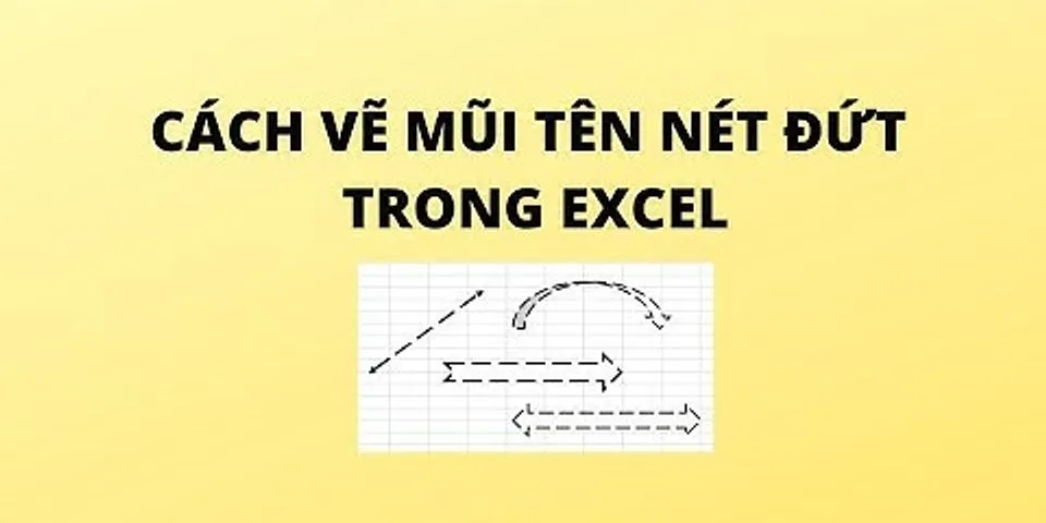 Cách vẽ đường nét đứt trong Excel
