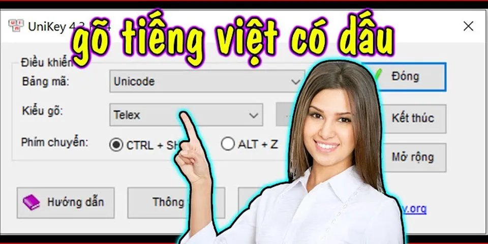Cách Việt có dấu trên máy tính