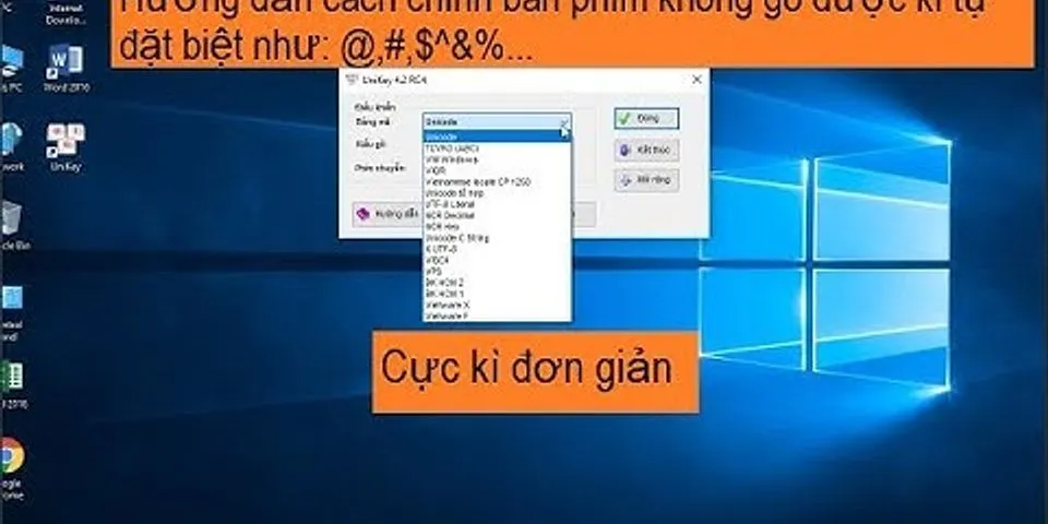 Cách viết kí tự đặc biệt trên win 7