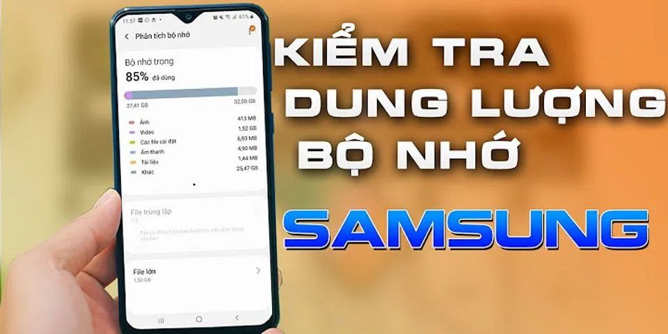 Cách xem dung lượng Samsung a31
