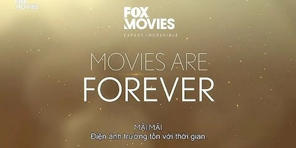 Cách xem lại phim trên Fox movie