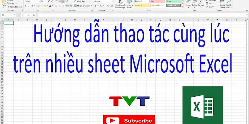Cách xem nhiều sheet trong Excel
