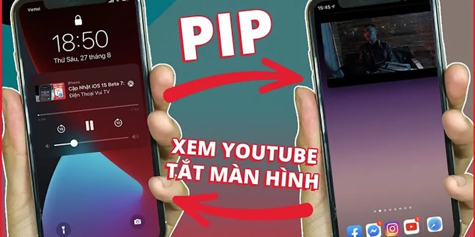 Cách xem YouTube ngoài màn hình iOS 12