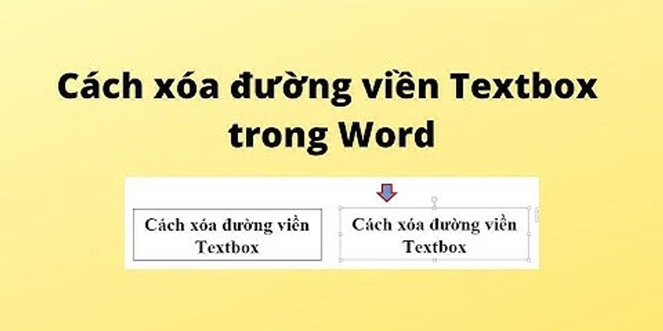 cách xóa text box trong word