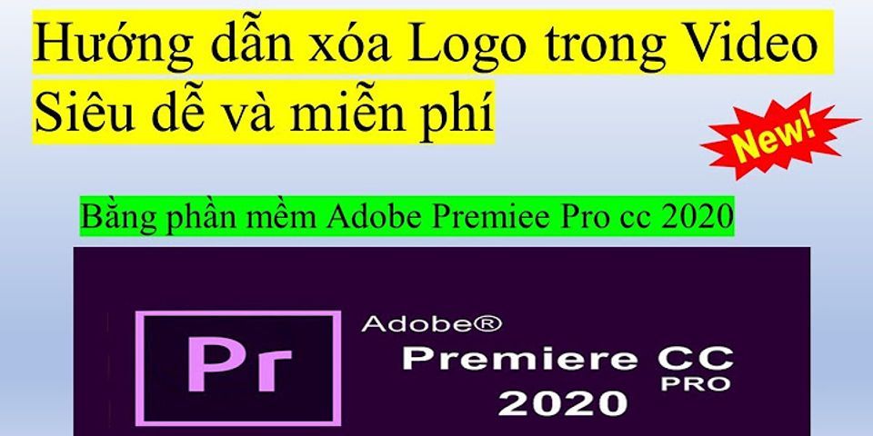 Cách xóa logo trong video bằng Photoshop
