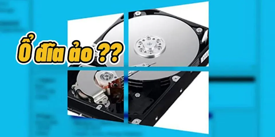 Cách xóa ổ đĩa DVD Drive