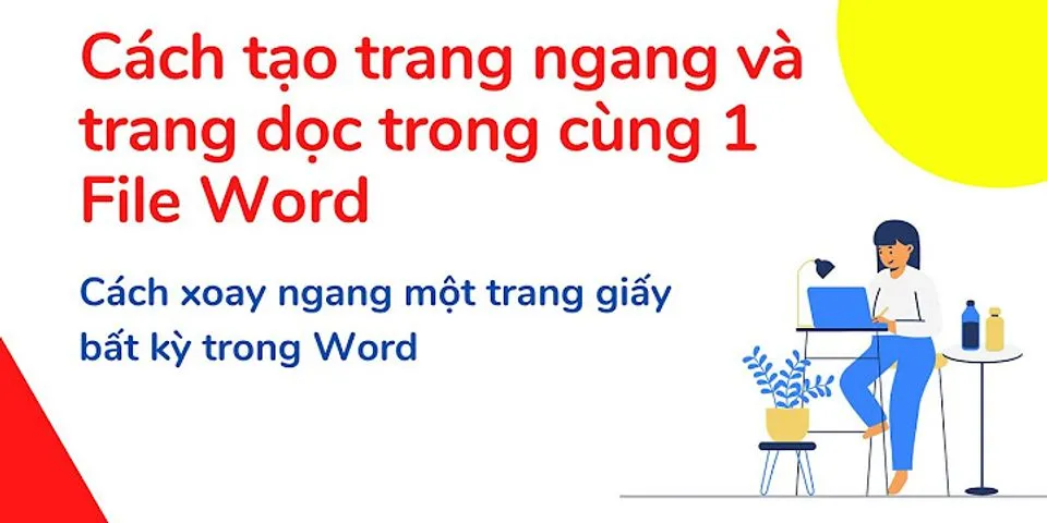 Cách xoay trang trong Word