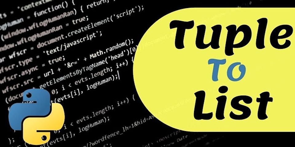 Can You Turn A List Into A Tuple Python 