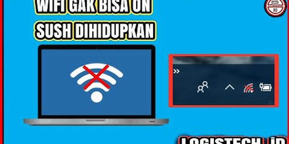 Cara memperbaiki WiFi laptop yang tidak bisa connect Windows 10