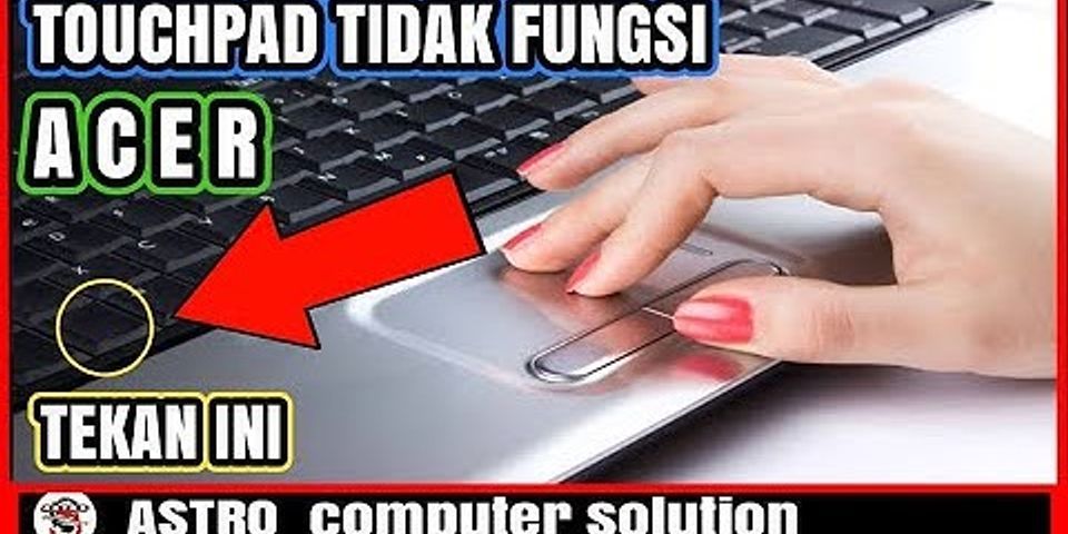 Cara Mengatasi mouse laptop tidak berfungsi