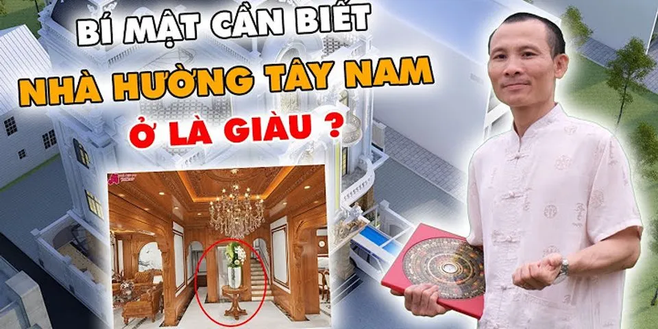 Có nên mua nhà hướng Tây Nam