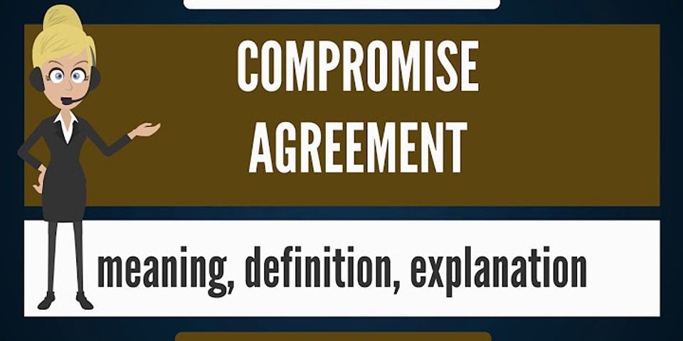 Compromise nghĩa là gì