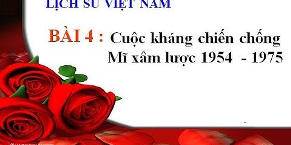 Đặc điểm lớn nhất của cách mạng Việt Nam thời kỳ 1954 1975