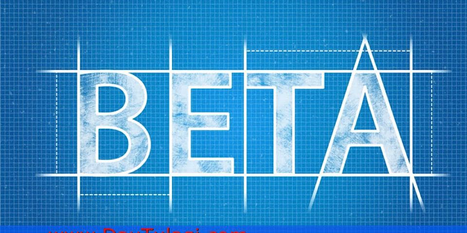 Đang beta là gì