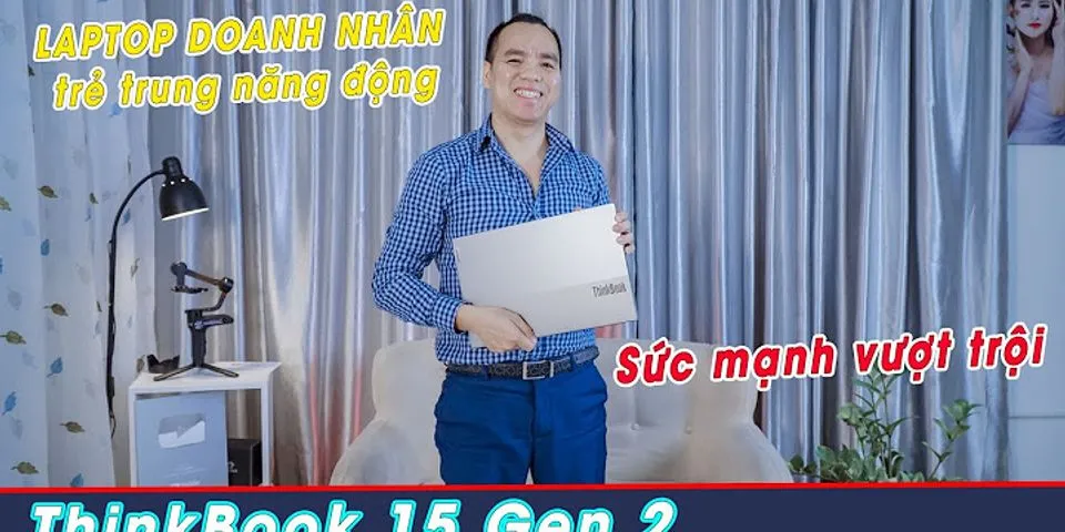Đánh giá Laptop Lenovo ThinkBook 15 G2 ITL i5 1135G7/8GB/512GB/Win10 (20VE006YVN)